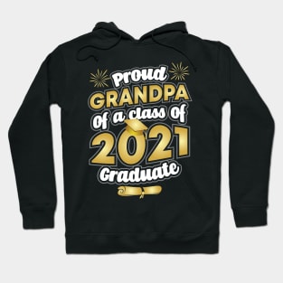 Proud Grandpa of a 2021 Graduate Graduation Hoodie